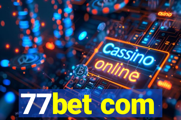 77bet com